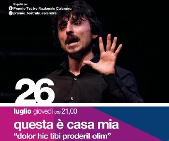 Questa è casa mia - Dolor hic tibi proderit olim