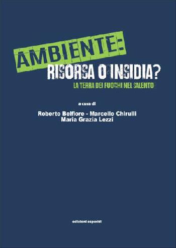Ambiente: risorsa o insidia?