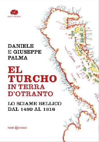 El turcho in Terra d’Otranto