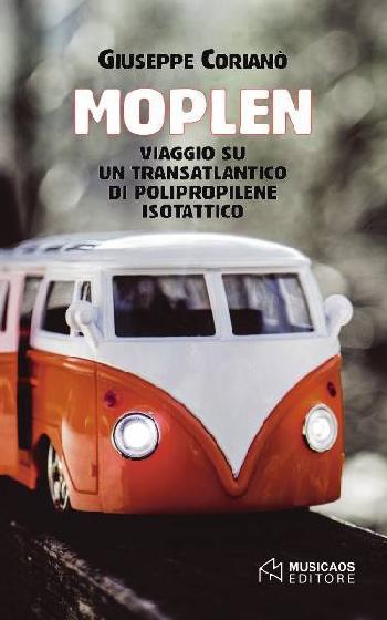 Moplen. Viaggio su un transatlantico di polipropilene isotattico
